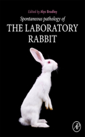 Pathology of the Laboratory Rabbit