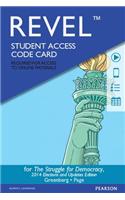 Revel for Struggle for Democracy, The, 2014 Elections and Updates Edition -- Access Card: 2014 Elections and Updates Edition