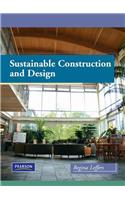 Sustainable Construction and Design [With DVD]