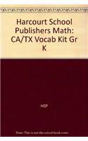 Harcourt School Publishers Math: CA/TX Vocab Kit Gr K