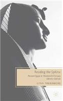Reading the Sphinx: Ancient Egypt in Nineteenth-Century Literary Culture
