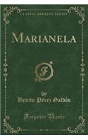 Marianela (Classic Reprint)