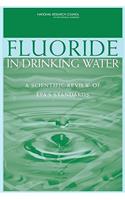 Fluoride in Drinking Water: A Scientific Review of EPA's Standards
