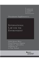 Documents Supplement to International Law for the Environment