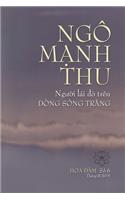 Ngô MẠnh Thu, NgƯỜi Lái Đò Trên Dòng Sông TrĂng