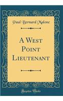 A West Point Lieutenant (Classic Reprint)