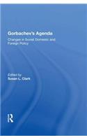 Gorbachev's Agenda