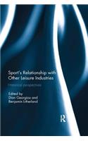 Sport’s Relationship with Other Leisure Industries