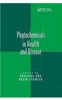 Phytochemicals in Health and Disease