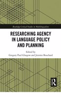 Researching Agency in Language Policy and Planning
