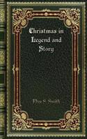 Christmas in Legend and Story