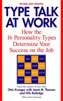 Type Talk at Work (Revised): How the 16 Personality Types Determine Your Success on the Job(English)