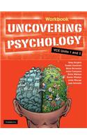Uncovering Psychology VCE Units 1 and 2 Workbook
