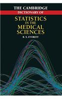 Cambridge Dictionary of Statistics in the Medical Sciences