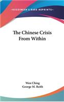 The Chinese Crisis From Within