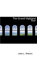 The Grand Highland Tour