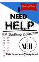 I Need Help