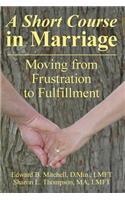 Short Course in Marriage