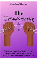 The Unwavering