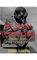 We Shall Overcome