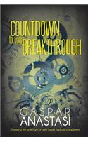 Countdown to Your Breakthrough