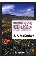 Franklin Square Song Collection, No. 5