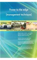 Power to the edge (management technique) Standard Requirements