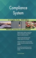 Compliance System A Complete Guide - 2020 Edition
