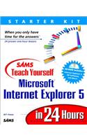 Sams Teach Yourself Internet Explorer 5 in 24 Hours