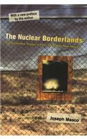 The Nuclear Borderlands