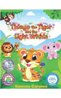 Thiago the Tiger and the Light Within