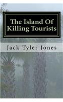 Island Of Killing Tourists