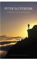 Stress and Freedom