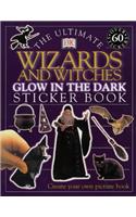 The Ultimate Wizards and Witches Glow in the Dark Sticker Book