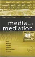Media and Mediation: Volume I