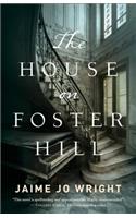 The House on Foster Hill