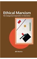 Ethical Marxism: The Categorical Imperative of Liberation