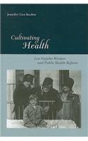 Cultivating Health