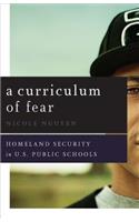 A Curriculum of Fear
