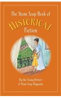 The Stone Soup Book of Historical Fiction