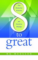 8 to Great