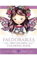 Faedorables - Sweet and Simple Coloring Book