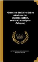 Almanach der kaiserlichen Akademie der Wissenschaften, zweiundzwanzigster Jahrgang