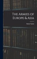 Armies of Europe & Asia