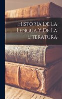 Historia De La Lengua y De La Literatura