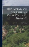 Urkundenbuch Des Bisthums Culm, Volume 1, issues 1-2