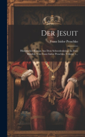 Der Jesuit