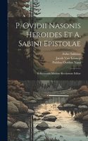 P. Ovidii Nasonis Heroides Et A. Sabini Epistolae