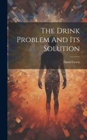 Drink Problem And Its Solution