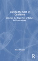 Cutting the Cost of Confusion